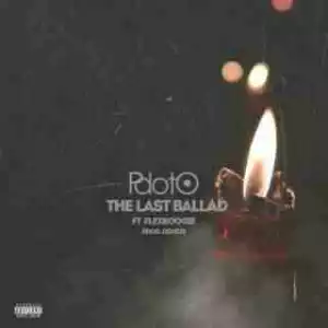 PdotO - The Last Ballad ft. Flex Boogie